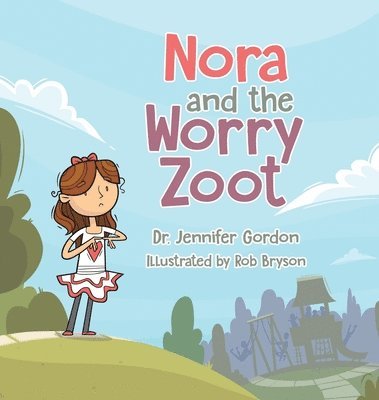 Nora and the Worry Zoot 1