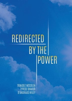 Redirected by the Power 1