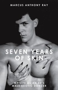 bokomslag Seven Years of Skin