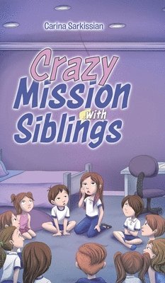 bokomslag Crazy Mission with Siblings