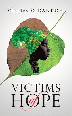 Charles O Darkoh, Patricia Anderson - Victims of Hope, Häftad
