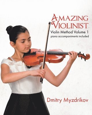 Dmitry Myzdrikov - Amazing Violinist, Häftad