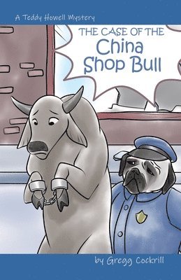 bokomslag The Case of the China Shop Bull