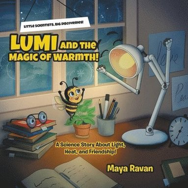 bokomslag Lumi and the Magic of Warmth!