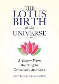 bokomslag Lotus Birth of the Universe (2nd Edition)