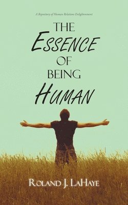 The Essence of Being Human 1