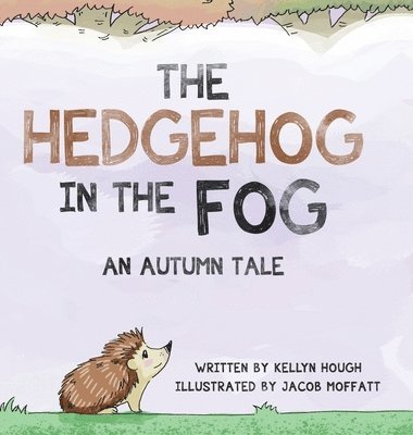 The Hedgehog In the Fog 1
