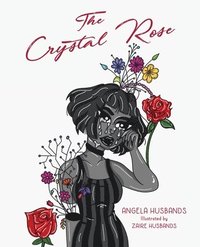 bokomslag The Crystal Rose