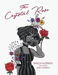 bokomslag The Crystal Rose