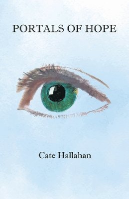 Cate Hallahan - Portals of Hope, Häftad
