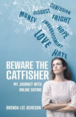 Beware the Catfisher 1