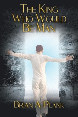 King Who Would Be Man