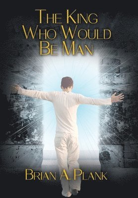 The King Who Would Be Man 1