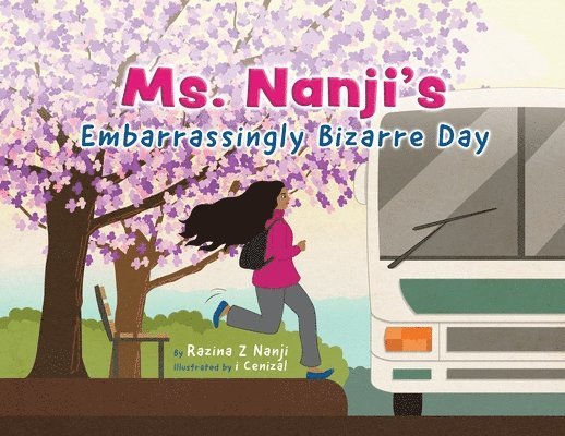 Razina Nanji - Ms. Nanji's Embarrassingly Bizarre Day, Häftad