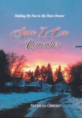 Patricia Obrien - Since I Can Remember, Inbunden