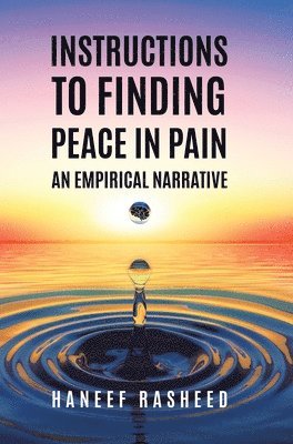 Instructions to Finding Peace in Pain 1