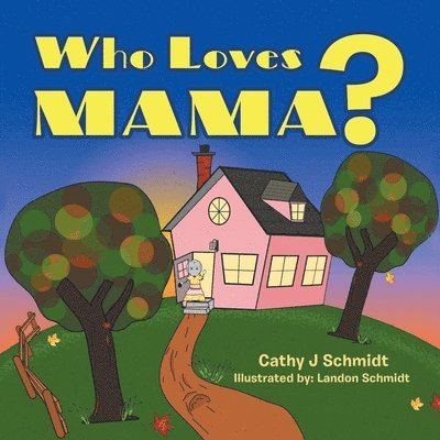 Who Loves Mama? 1