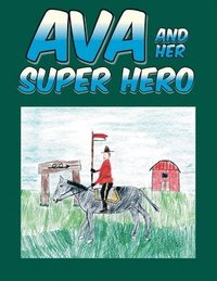 bokomslag Ava and Her Super Hero