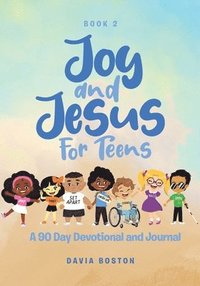 bokomslag Joy and Jesus For Teens: A 90 Day Devotional and Journal
