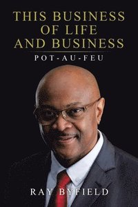 bokomslag This Business of Life and Business