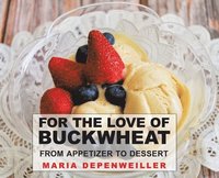 bokomslag For the Love of Buckwheat