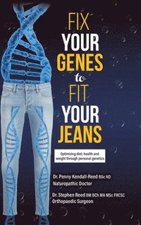 bokomslag Fix Your Genes to Fit Your Jeans