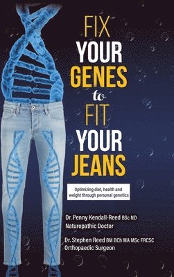 Fix Your Genes to Fit Your Jeans 1
