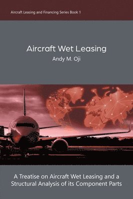 bokomslag Aircraft Wet Leasing