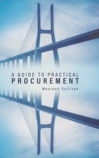 bokomslag Guide to Practical Procurement