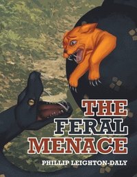 bokomslag The Feral Menace