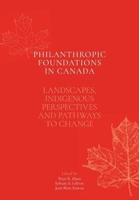 bokomslag Philanthropic Foundations in Canada