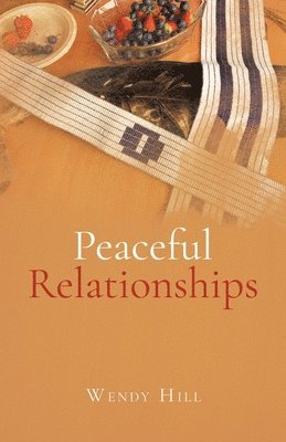 bokomslag Peaceful Relationships