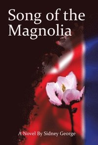 bokomslag Song of the Magnolia