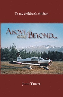 John Troyer - Above And Beyond, Häftad