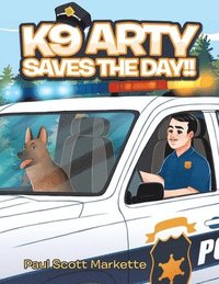 bokomslag K9 Arty Saves The Day!!