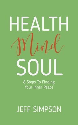 bokomslag Health Mind Soul
