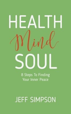 Health Mind Soul 1