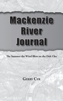 bokomslag Mackenzie River Journal