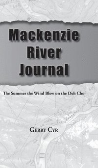 bokomslag Mackenzie River Journal