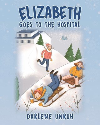 Elizabeth Goes to the Hospital 1