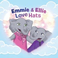 bokomslag Emmie & Ellie Love Hats