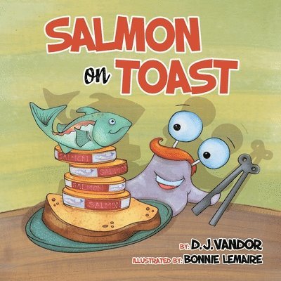 Salmon On Toast 1