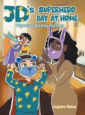 JD's Superhero Day at Home 1