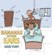 bokomslag Bananas in Your Ears