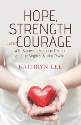 Hope, Strength and Courage 1