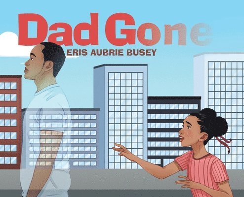 Dad Gone 1