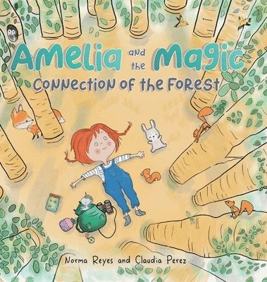 bokomslag Amelia and the Magic Connection of the Forest