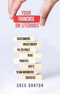 bokomslag Your Franchise on Steroids