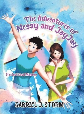 Gabriel Storm - Adventures of Nessy and JayJay, Inbunden