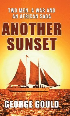 George Gould - Another Sunset, Inbunden
